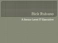 Rick Rubano - IT Executive PowerPoint PPT Presentation