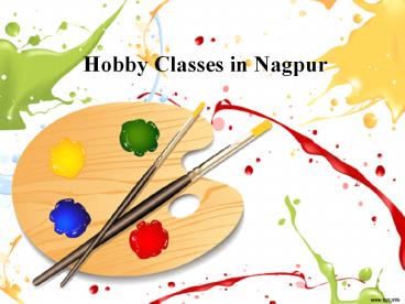 Hobby Classes in Nagpur