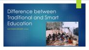 Differences between smart and traditional education