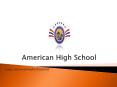 Online High School Cost - American High School PowerPoint PPT Presentation