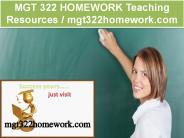 MGT 322 HOMEWORK Teaching Resources / mgt322homework.com
