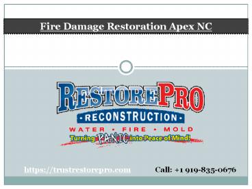 Fire Damage Restoration Apex NC