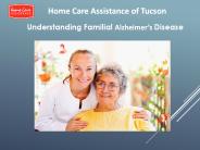 Understanding Familial Alzheimer’s Disease