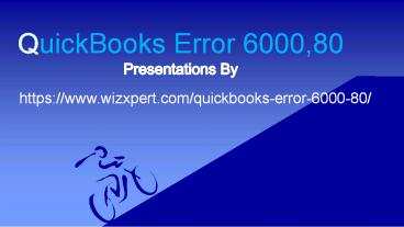 QuickBooks Error 6000, -80