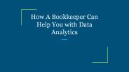How A Bookkeeper Can Help You with Data Analytics