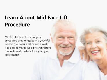 Learn About Mid Face Lift Procedure