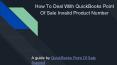 How To Deal With QuickBooks Point Of Sale Invalid Product Number PowerPoint PPT Presentation