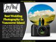 Best Wedding Photography In Vancouver Island PowerPoint PPT Presentation