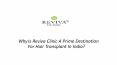 Reviva Clinic A Prime Destination For Hair Transplant In India PowerPoint PPT Presentation
