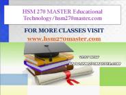 HSM 270 MASTER Educational Technology/hsm270master.com