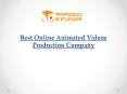 Business Animation Video Production Company PowerPoint PPT Presentation