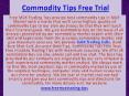 Commodity Tips Free Trial - Gold Jackpot Call Specialist in Commodity Market PowerPoint PPT Presentation