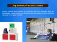 Top Benefits Of School Lockers PowerPoint PPT Presentation
