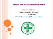 Thin layer chromatography
