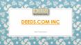 Deeds.com INC Presentation PowerPoint PPT Presentation