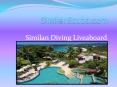 Similan Diving Liveaboard PowerPoint PPT Presentation