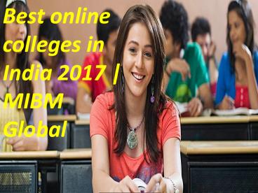 Best online colleges in India 2017 | MIBM Global