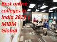 Best online colleges in India 2017 marketing in MIBM GLOBAL PowerPoint PPT Presentation