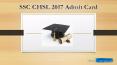 SSC CHSL 2017 Admit Card Tier 1 PowerPoint PPT Presentation