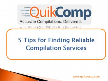 5 Tips for Finding Reliable Compilation Services (1)
