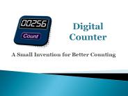 Digital counter: A small invention for better counting