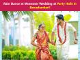 Rain Dance at Monsoon Wedding at Party Halls in Banashankari! PowerPoint PPT Presentation