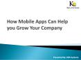 How Mobile Apps can Help Grow your Company