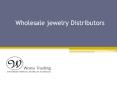 Wholesale jewelry Distributors - www.wonatrading.com PowerPoint PPT Presentation