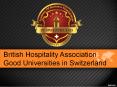 British Hospitality Association Good Universities in Switzerland PowerPoint PPT Presentation