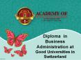 Diploma  in Business Administration at Good Universities in Switzerland PowerPoint PPT Presentation