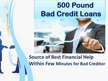 500 Pound Loan Bad Credit