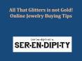 All That Glitters is not Gold! Online Jewelry Buying Tips