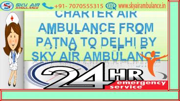 Charter Air Ambulance from Patna to Delhi by Sky Air Ambulance