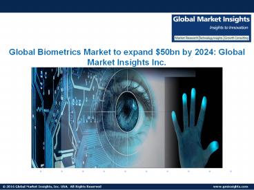 Global Biometrics Market to expand $50bn by 2024