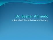 Bashar Ahmedo - Dentist, Brite Smile Dental