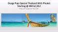 Durga Pujo Special Thailand Tours - Thailand with Phuket with SOTC Holidays PowerPoint PPT Presentation