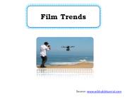 Film Trends