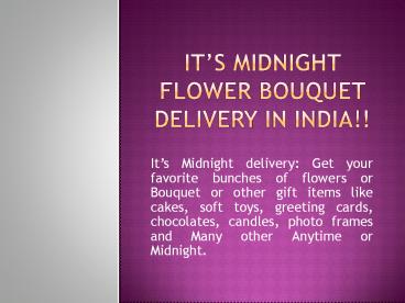 Same day flowers Delivery | Midnight flowers Delivery