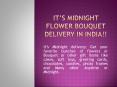 Same day flowers Delivery | Midnight flowers Delivery PowerPoint PPT Presentation