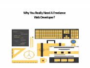 Why You Really Need A Freelance Web Developer?