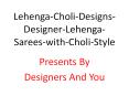 Lehenga Choli Designs: Designer Lehenga Sarees with Choli Style Blouse Online India with Low Price