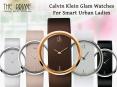 Calvin Klein Glam Watches for Smart Urban Ladies PowerPoint PPT Presentation