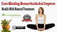 Cure Bleeding Hemorrhoids And Improve Health With Natural Treatment PowerPoint PPT Presentation