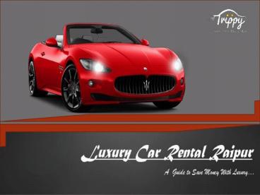 Trippy Car - Car Rental Services in Raipur Chhattisgarh