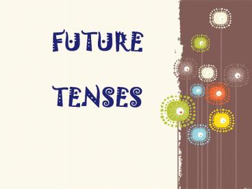 future-tenses.ppt (1)