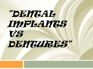 Dental Implants vs Dentures