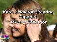 Kate Middleton Wearing Sapphire Jewelry Collection