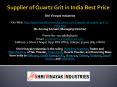 Supplier of Quartz Grit in India Best Price PowerPoint PPT Presentation