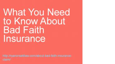 What You Need to Know About Bad Faith Insurance
