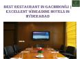 Best Restaurant in Gachibowli | Excellent Wine&Dine Hotels in Hyderabad PowerPoint PPT Presentation